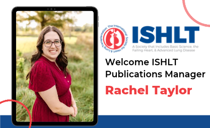 Welcome Rachel Taylor to ISHLT