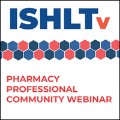 Thumbnail for ISHLTv Pharmacy Webinar