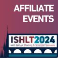 Affiliate Events at ISHLT2024
