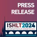 ISHLT2024 Press Releases