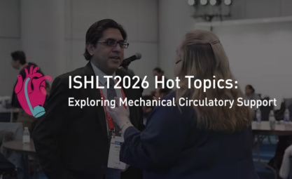 ISHLT2026 Hot Topics: Exploring MCS