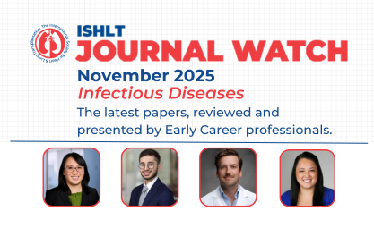 ISHLT Journal Watch November 2025 in Infectious Diseases featuring four contributor headshots