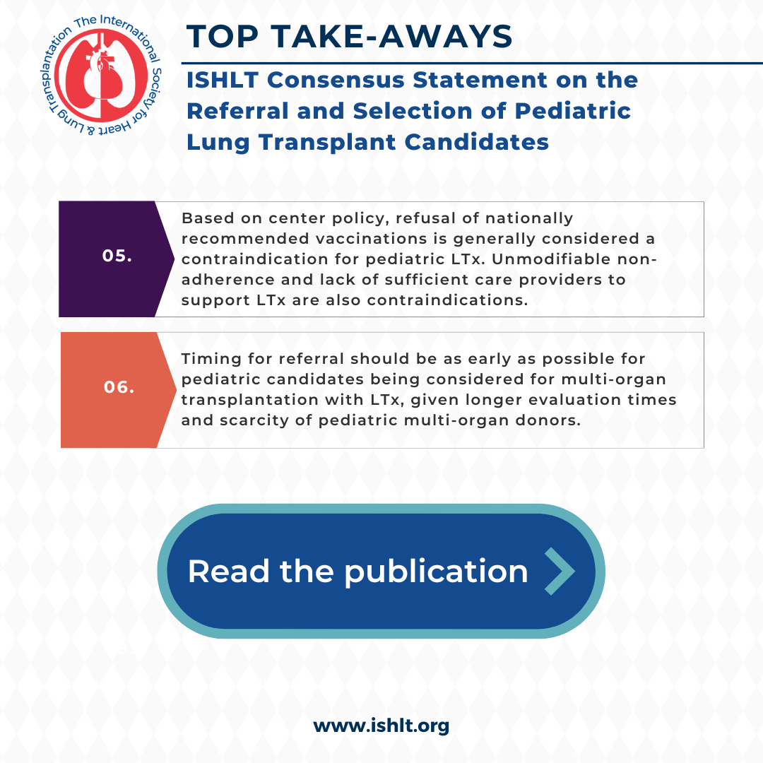 Top Takeaways for ISHLT Consensus Statement on the Referral and Selection of Pediatric Lung Transplant Candidates