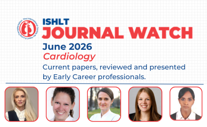 June ISHLT Journal Watch in Cardiology