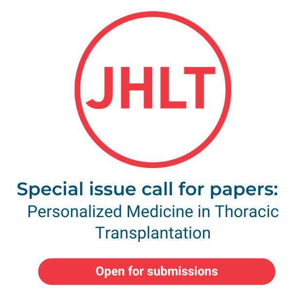 2027-Q1-JHLT-CallforPapers-Social JHLT Call for Papers: Themed Issue on Personalized Medicine in Thoracic Transplantation